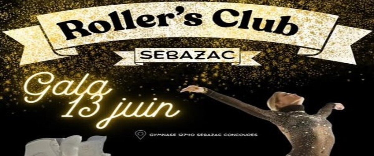 Gala annuel du Roller's Club de Sébazac