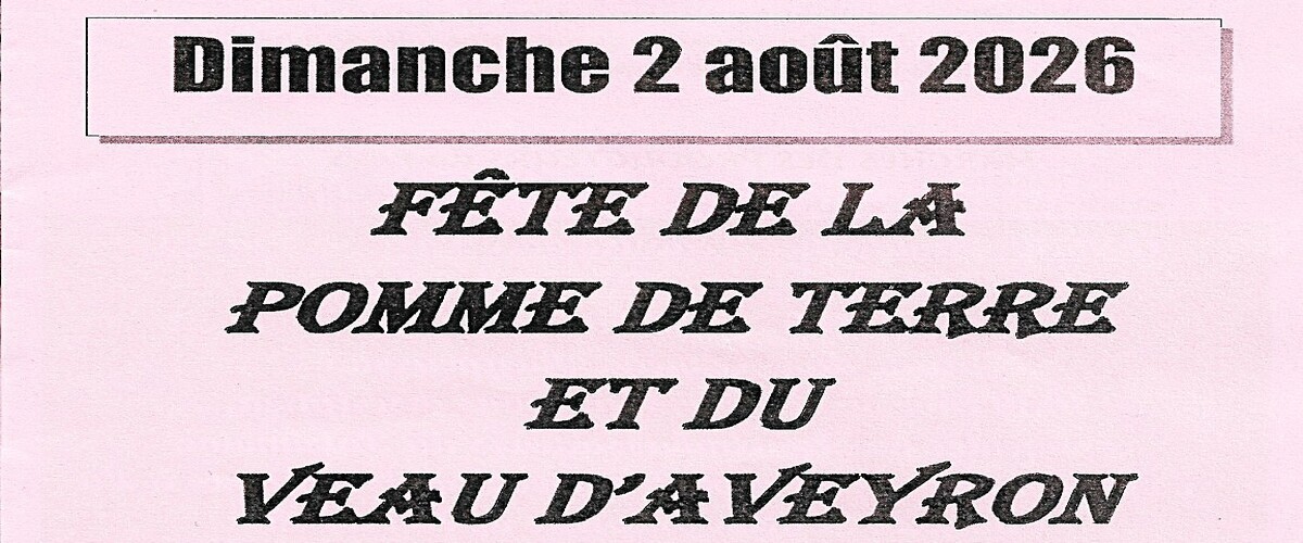 Fête pomme de terre / Veau d’Aveyron